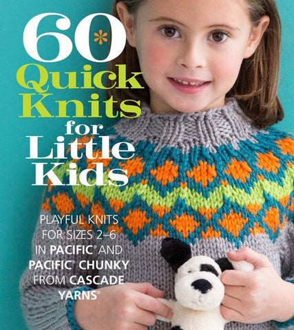 60 Quick Knits for Little Kids