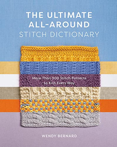 The Ultimate All-Around Stitch Dictionary